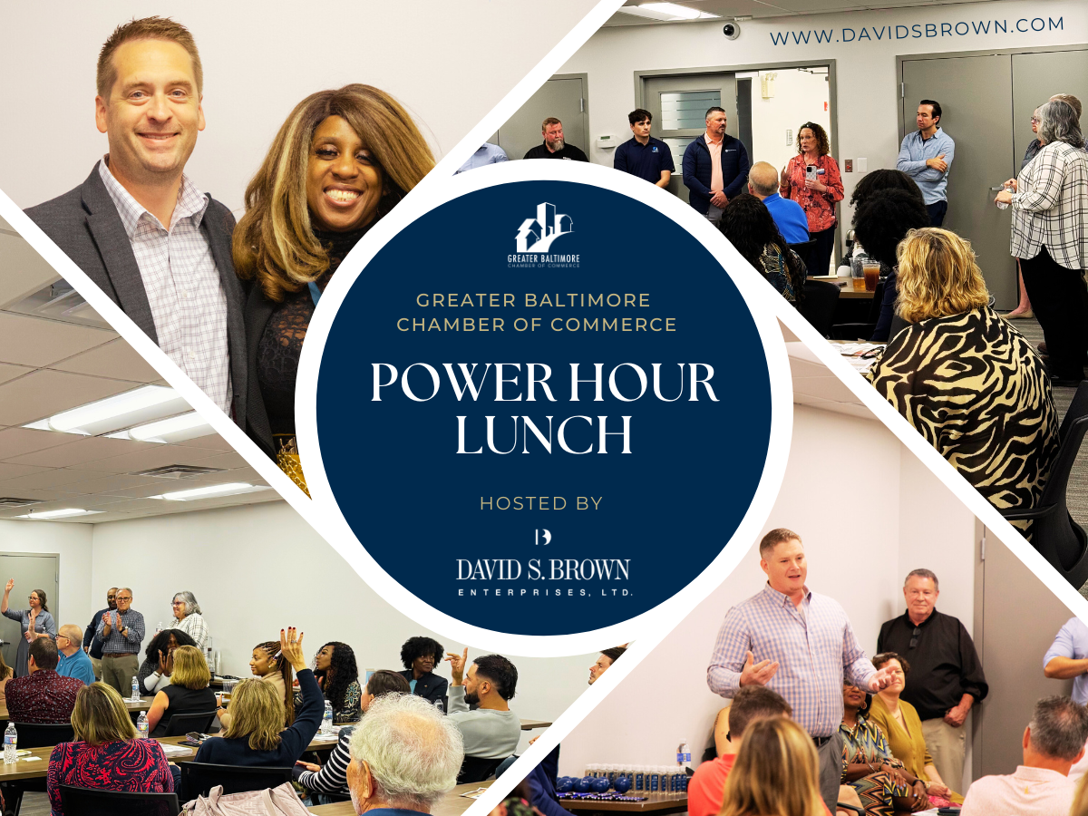 A collage promoting the Greater Baltimore Chamber of Commerce Power Hour Lunch hosted by David S. Brown Enterprises, LTD. The central circle features the event title and logos. Surrounding photos show attendees networking, speaking, and engaging in discussions in a bright meeting room. The top right corner includes the websitenwww.davidsbrown.com.
