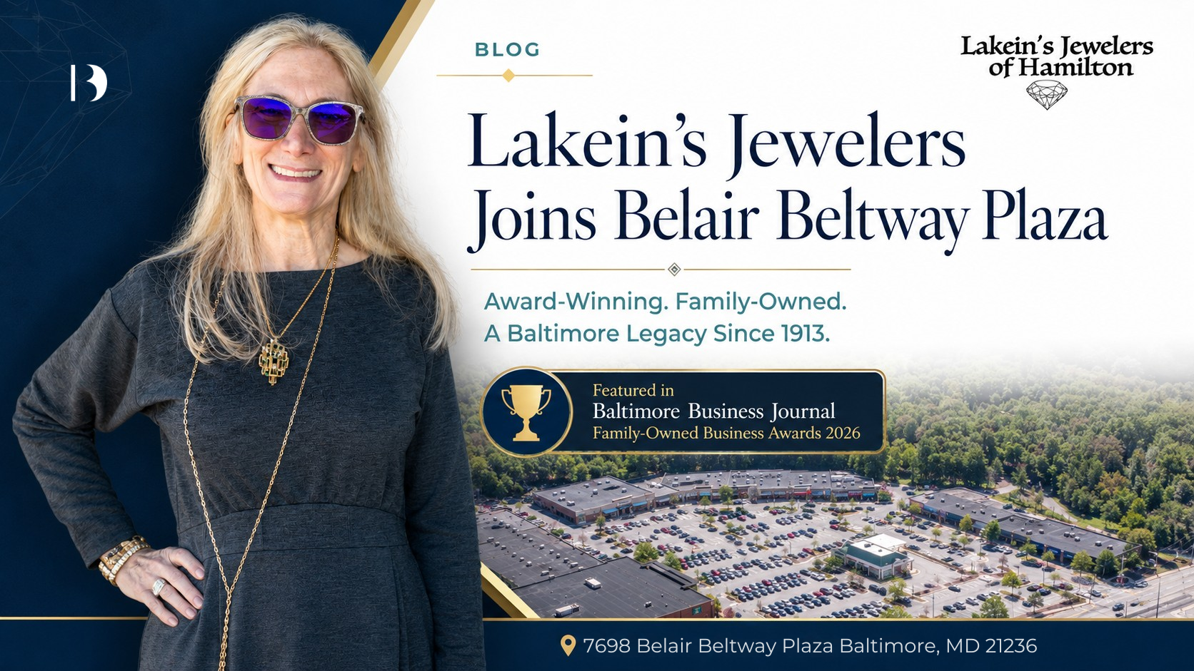 Marcia Lakein of Lakein’s Jewelers featured with Belair Beltway Plaza aerial view, celebrating the jeweler’s 2026 BBJ Family-Owned Business Award recognition and new location in Baltimore, Maryland.